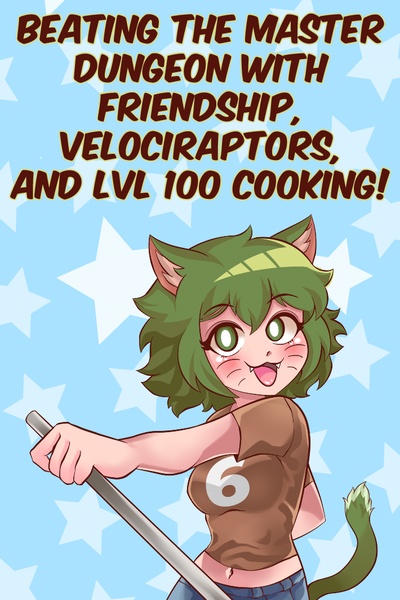 Reincarnated into a Time-Loop Dungeon as a LVL100 Catgirl Chef!