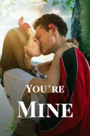 You鈥檙e Mine