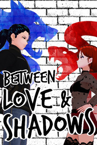 Between Love &amp; Shadows