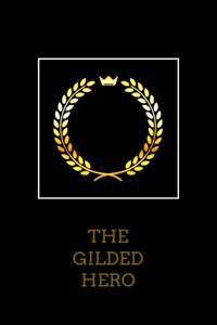 The Gilded Hero