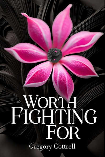 Worth Fighting For
