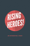 Rising hero!