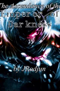 The ascendance of the "Emperor of Darkness"