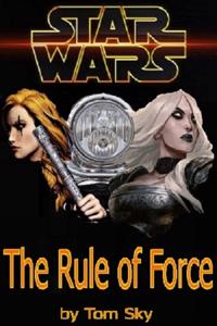 The Rule of Force