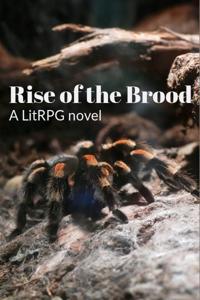 Rise of the Brood