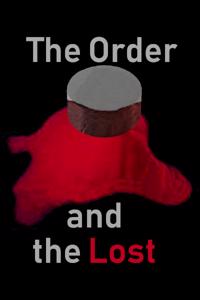 The Order and The Lost