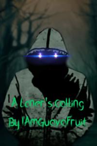 A Loner's Calling