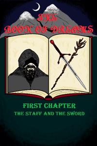 THE BOOK OF DREAMS, FIRST CHAPTER : THE STAFF AND THE SWORD