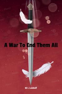 A War To End Them All
