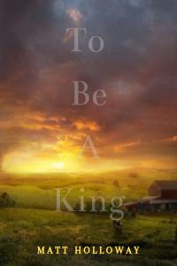 To be a king