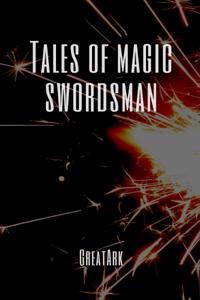 Tales Of Magic Swordsman