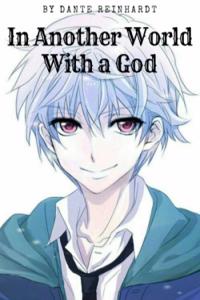In Another World With a God
