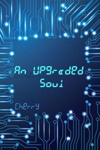 An Upgraded Soul