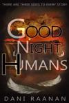 Good Night, Humans