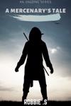 A Mercenary's Tale