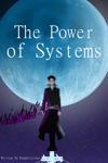 The Power of Systems