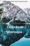 Tales from Ohphalia