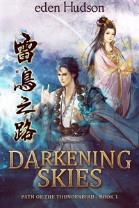 Path of the Thunderbird: Darkening Skies