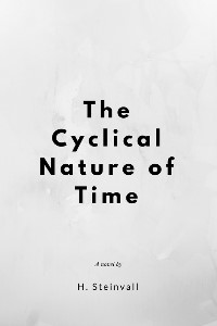 The Cyclical Nature of Time