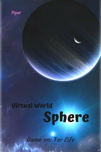 Virtual World: Sphere - Game On: For Life