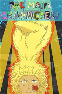 The Main Character! : The Hero's Epic Journey Begins!