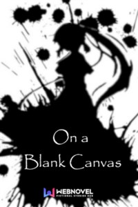 On a Blank Canvas