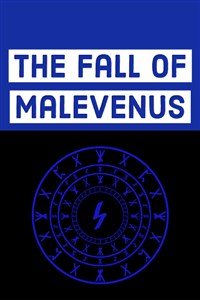 The Fall of Malevenus (Oneshot)