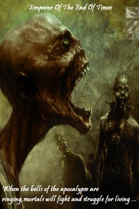 Emperor Of The End of Times