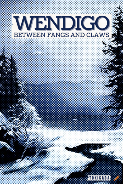 Wendigo - Between Fangs and Claws