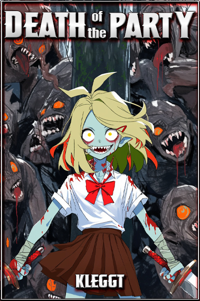 Death of the Party [Zombie LitRPG]