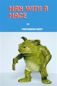 Man With a Mace