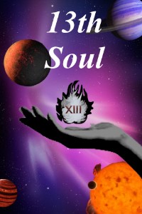 13th&nbsp;&nbsp;Soul- Book 1 The God Slayer