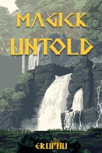 Magick Untold
