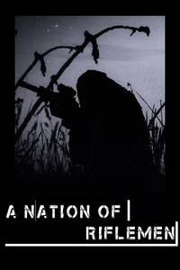 A Nation of Riflemen