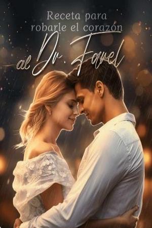 Receta para robarle el coraz贸n al Dr. Farel