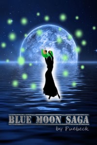 Blue Moon Saga (R&amp;Y Edition)