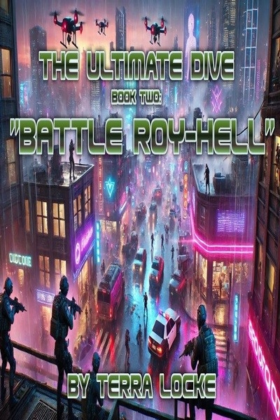 The Ultimate Dive Book Two: "Battle Roy-Hell"