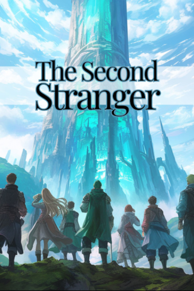 The Second Stranger [Writathon 2024 Winner]