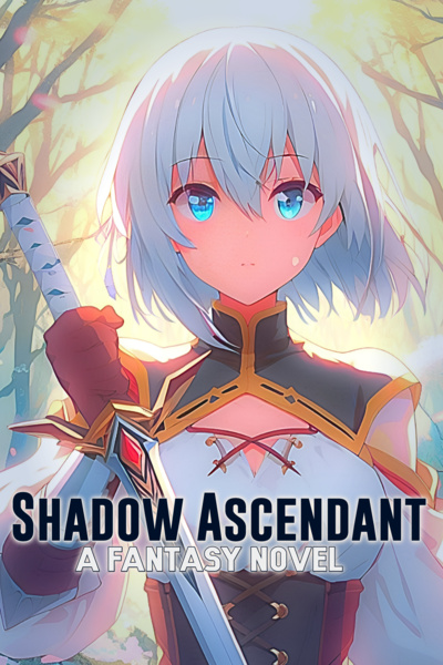 Shadow Ascendant (Progression Fantasy)