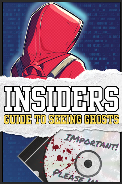Insiders Guide To Seeing Ghosts [Thriller, Mystery, Horror]