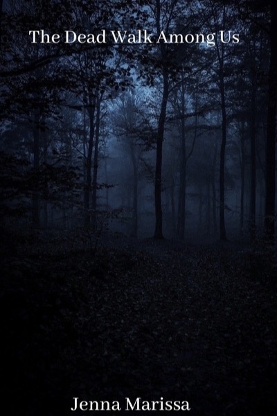 The Dead Walk Among Us