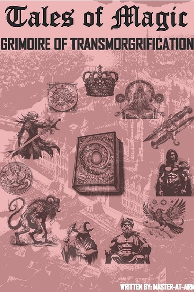 Tales of magic: grimoire of transmogrification