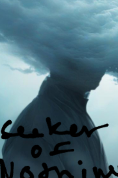 Seeker of Nothing