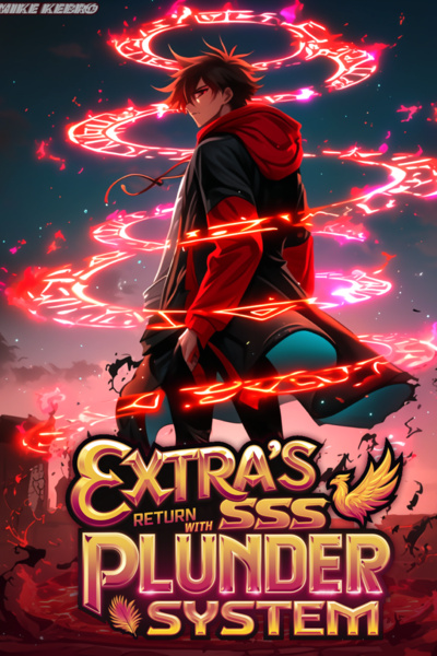 Extra's Return with SSS Plunder System