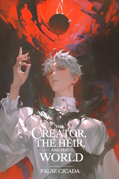 The Creator, The Heir, and The World