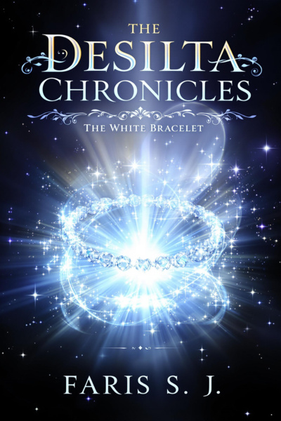 The Desilta Chronicles: The White Bracelet
