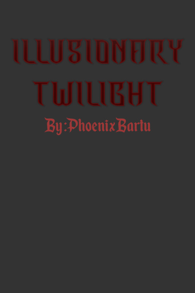 Illusionary Twilight