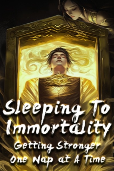 Sleeping to Immortality: Getting Stronger One Nap at a Time!