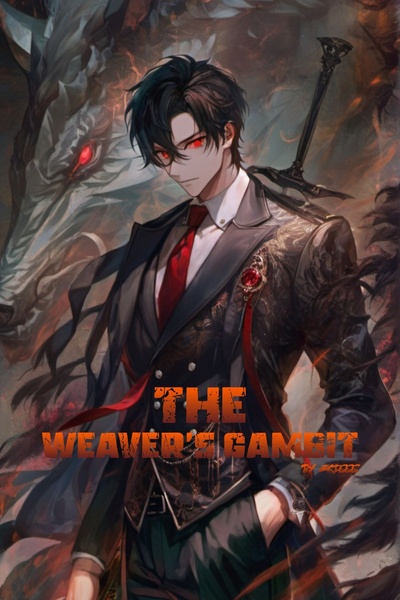 The Weaver's Gambit