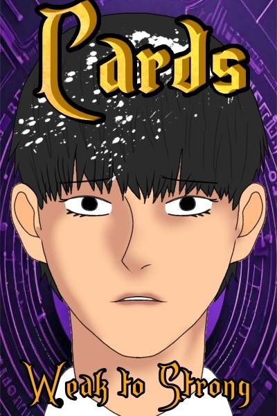 Cards: Weak to Strong [LitRPG]